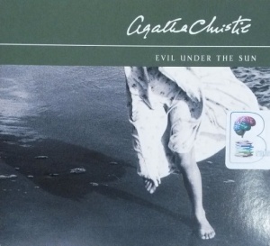 Evil Under the Sun written by Agatha Christie performed by David Timson on CD (Abridged)